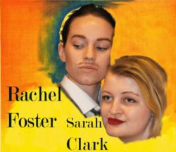 Rachel Foster and Sarah Clark